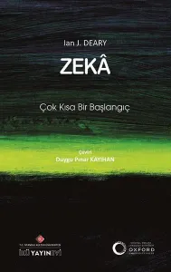 Zeka: Çok Kısa Bir Başlangıç