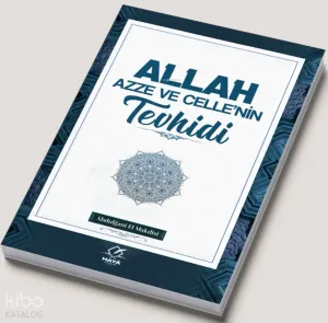 Allah Azze ve Celle'nin Tevhidi