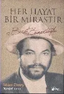 Her Hayat Bir Mirastır
