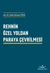 Rehnin Özel Yoldan Paraya Çevrilmesi