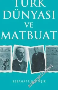Türk Dünyası ve Matbuat -         2018
