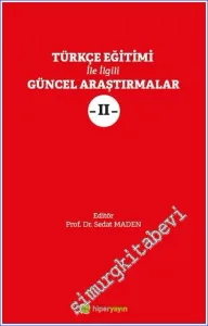 Türkçe Eğitimi İle İlgili Güncel Araştırmalar 2 -         2023