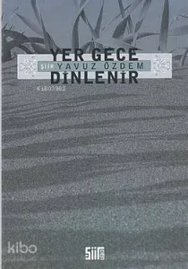 Yer Gece Dinlenir