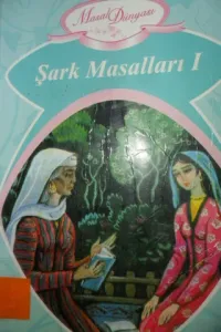 ŞARK MASALLARI 1