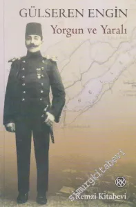 Yorgun ve Yaralı -        2004