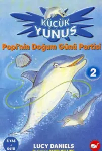Küçük Yunus 2 Popi'nin Doğum Günü Partisi