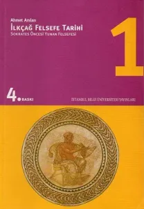 İlkçağ Felsefe Tarihi 1 - Sokrates Öncesi Yunan Felsefesi