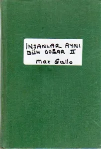 İnsanlar Aynı Gün Doğar II