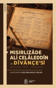 Mısırlızâde Ali Celâleddîn ve Dîvânçe'si