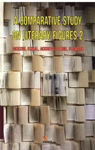 A Comparative Study on Literary Figures 2: Dickens, Kemal, Ackroyd, Pamuk, Plowden