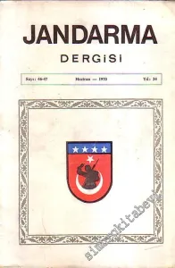 Jandarma Dergisi - Sayı: 46 - 47, Yıl: 34, Haziran 1970