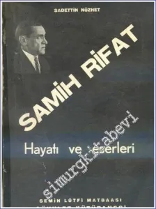 Samih Rifat Hayatı ve Eserleri -        1934