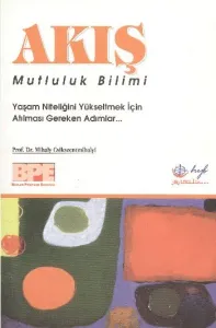 Akış Mutluluk Bilimi