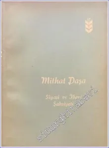 Mithat Paşa: Siyasi ve İdari Şahsiyeti -        1964