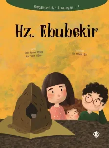 Peygamberimizin Arkadaşları 3 - Hz. Ebubekir