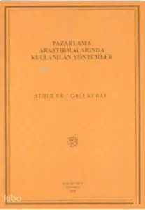 Pazarlama Araştırmalarında Kullanılan Yöntemler