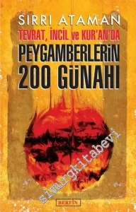Tevrat, İncil ve Kur'an'da Peygamberlerin 200 Günahı -