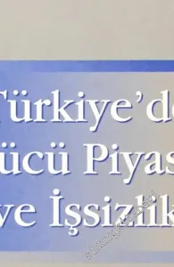Türkiye'de İşgücü Piyasası ve İşsizlik -
