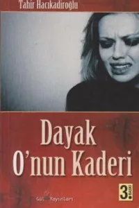 Dayak O'nun Kaderi