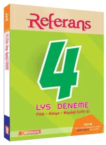 Referans LYS - 2 Fizik - Kimya - Biyoloji 4 Deneme 2017