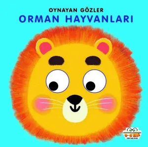 Oynayan Gözler;Orman Hayvanları
