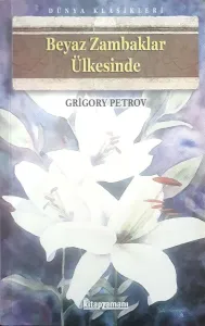 Beyaz Zambaklar Ülkesinde