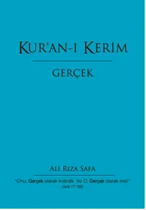 Kur'an-ı Kerim - Gerçek