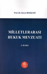 Milletlerarası Hukuk Mevzuatı