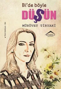 Bi'de Böyle Düşün