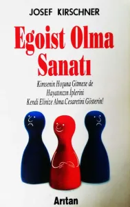 Egoist Olma Sanatı