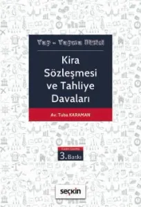 Kira Sözleşmesi ve Tahliye Davaları