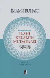 Hadîs-i Şerîfler Işığında İlâhî Kelâmın Müdâfaası