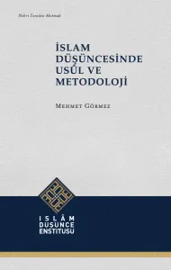 İslam Düşüncesinde Usûl ve Metodoloji (Karton Kapak)