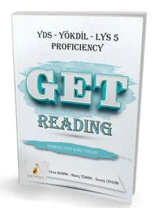 Get Reading Eksiksiz Tüm Soru Tipleri; YDS-YÖKDİL-LYS 5 Proficiency