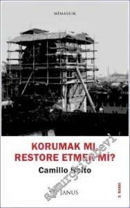 Korumak mı Restore Etmek mi -         2022