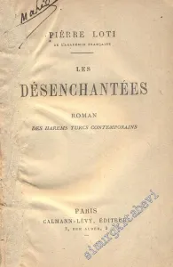 Les Desenchantees: Des Harems Turcs Contemporains -