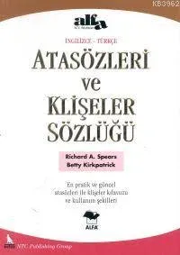 Atasözleri ve Klişeler Sözlüğü (İngilizce-Türkçe)