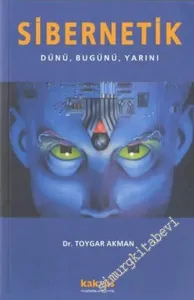 Sibernetik: Dünü, Bugünü, Yarını -        2003