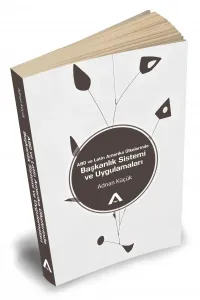 ABD ve Latin Amerika Ülkelerinde Başkanlık Sistemi ve Uygulamaları