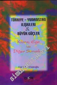 Türkiye - Yunanistan İlişkileri & Büyük Güçler: Kıbrıs, Ege ve Diğer Sorunlar -        2000