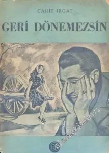 Geri Dönemezsin -        1947