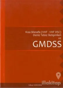Kısa Mesafe Deniz Telsiz İletişimleri Ve GMDSS
