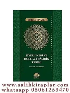 Sorulu Cevaplı Siyeri Nebi ve Hulefai Raşidin Tarihi