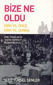 Bize Ne Oldu?