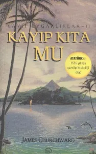 Kayıp Uygarlıklar 2 Kayıp Kıta Mu