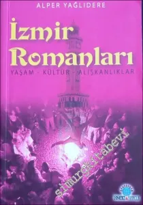 İzmir Romanları: Yaşam Kültür Alışkanlıklar -         2011
