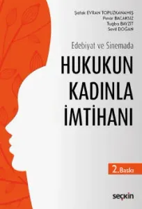 Hukukun Kadınla İmtihanı