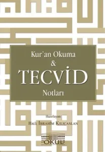 Kuran Okuma ve Tecvid Notları