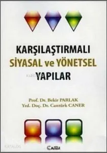 Karşılaştırmalı Siyasal ve Yönetsel Yapılar
