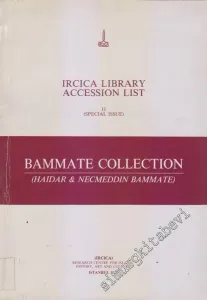 Bammate Collection: IRCICA Library Accession List 11 ( Special Issue ) -        1990